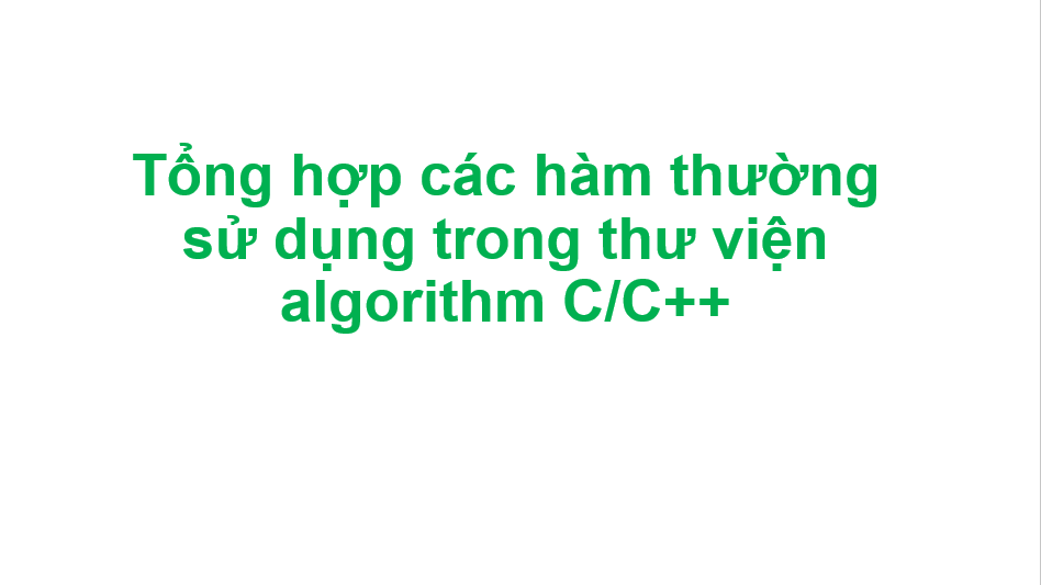 thư viện algorithm trong C++