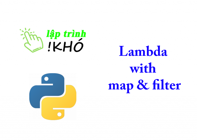 Hàm Map, Filter và  Lambda trong Python
